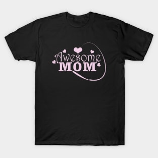 Awesome Mom T-Shirt